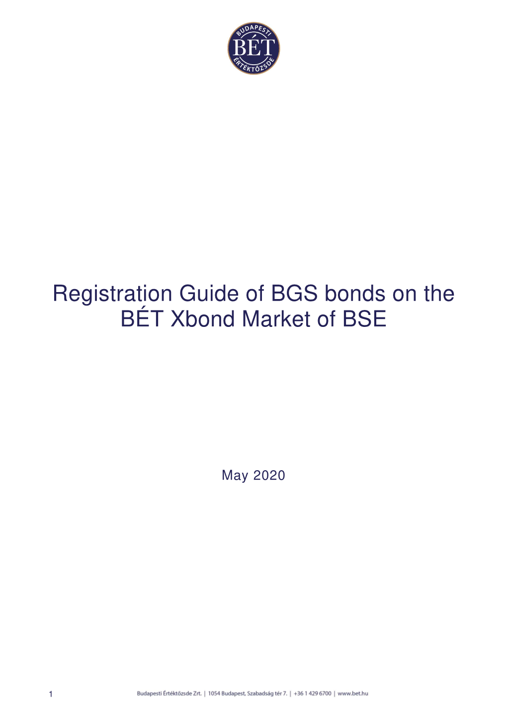 Registration Guide of BGS Bonds on the BÉT Xbond Market of BSE