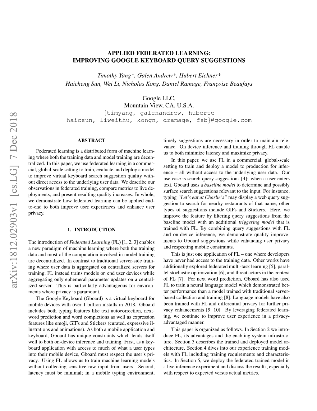 Arxiv:1812.02903V1 [Cs.LG] 7 Dec 2018 Ized Server