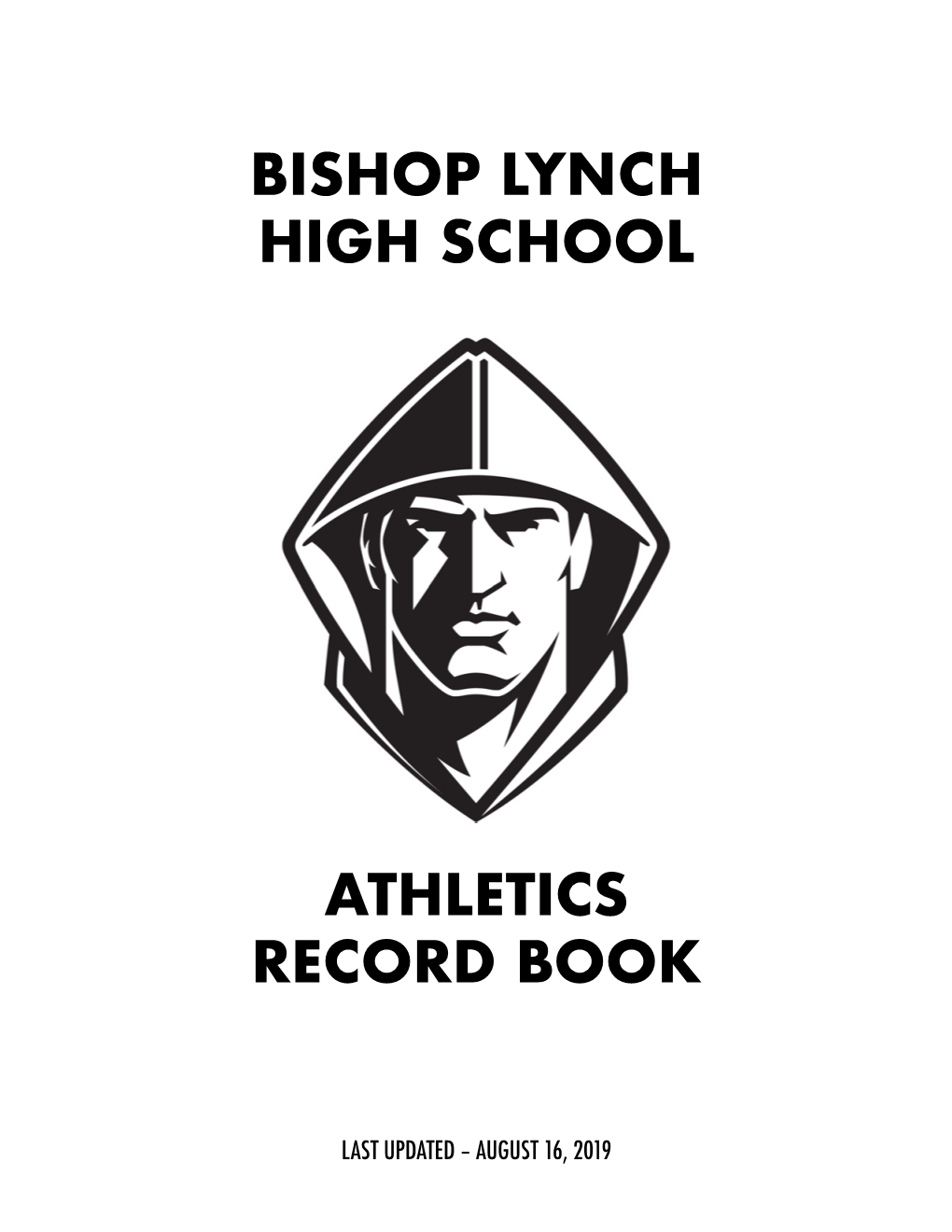 Bishop Lynch High School Athletics Record BOOK