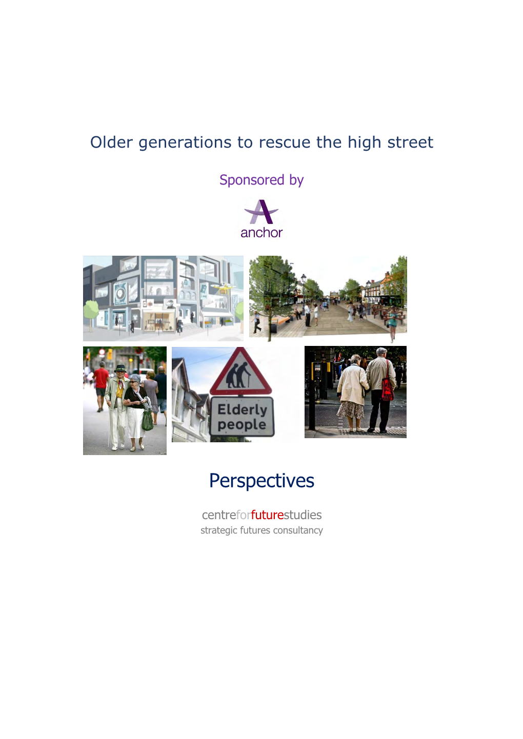 Older Generations to Rescue the High Street