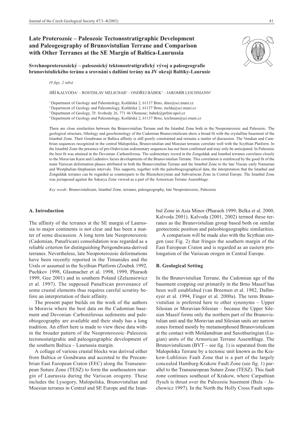 Paleozoic Tectonostratigraphic Development and Paleogeography of Brunovistulian Terrane and Comparison with Other Terranes at the SE Margin of Baltica-Laurussia