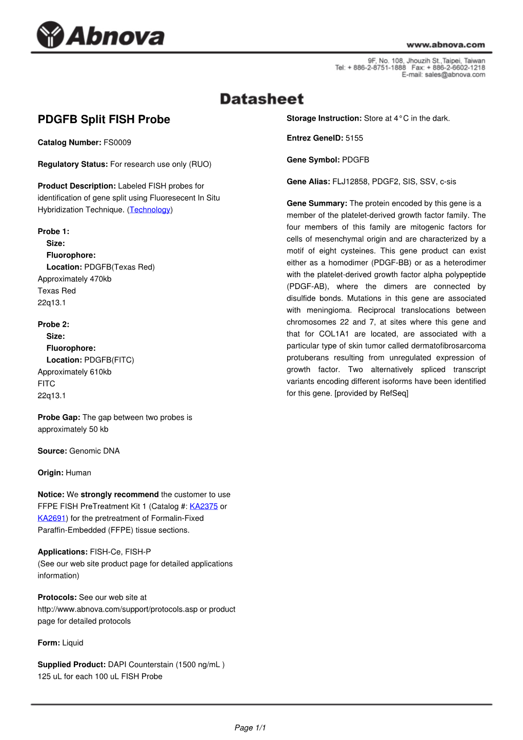 PDGFB Split FISH Probe Storage Instruction: Store at 4°C in the Dark