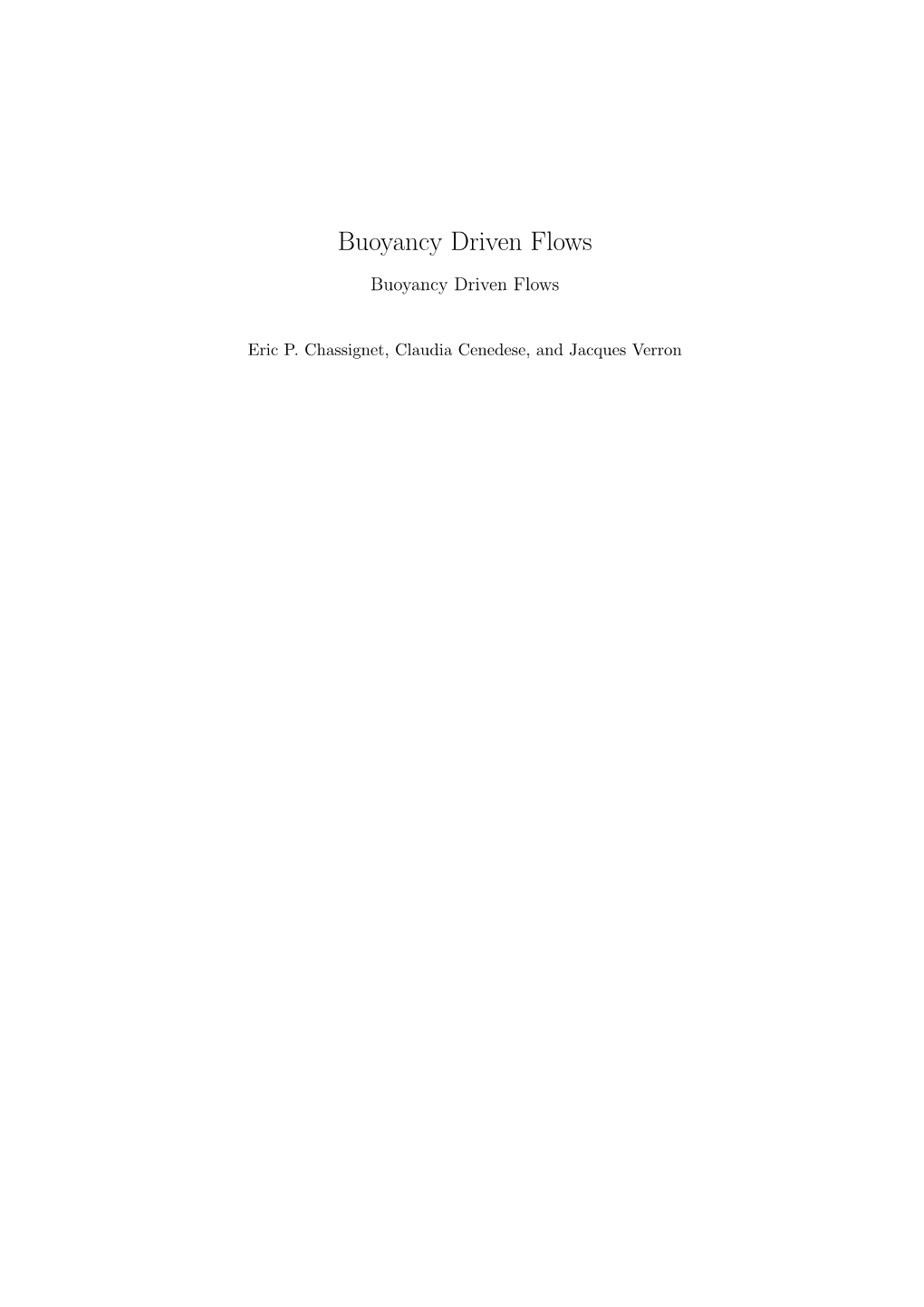 Buoyancy Driven Flows