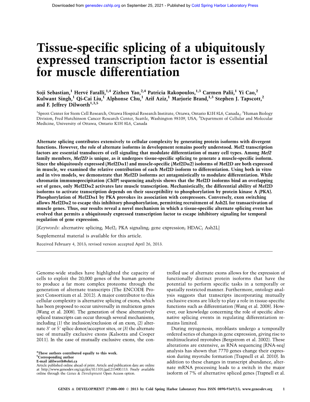 Tissue-Specific Splicing of a Ubiquitously Expressed Transcription Factor Is Essential for Muscle Differentiation