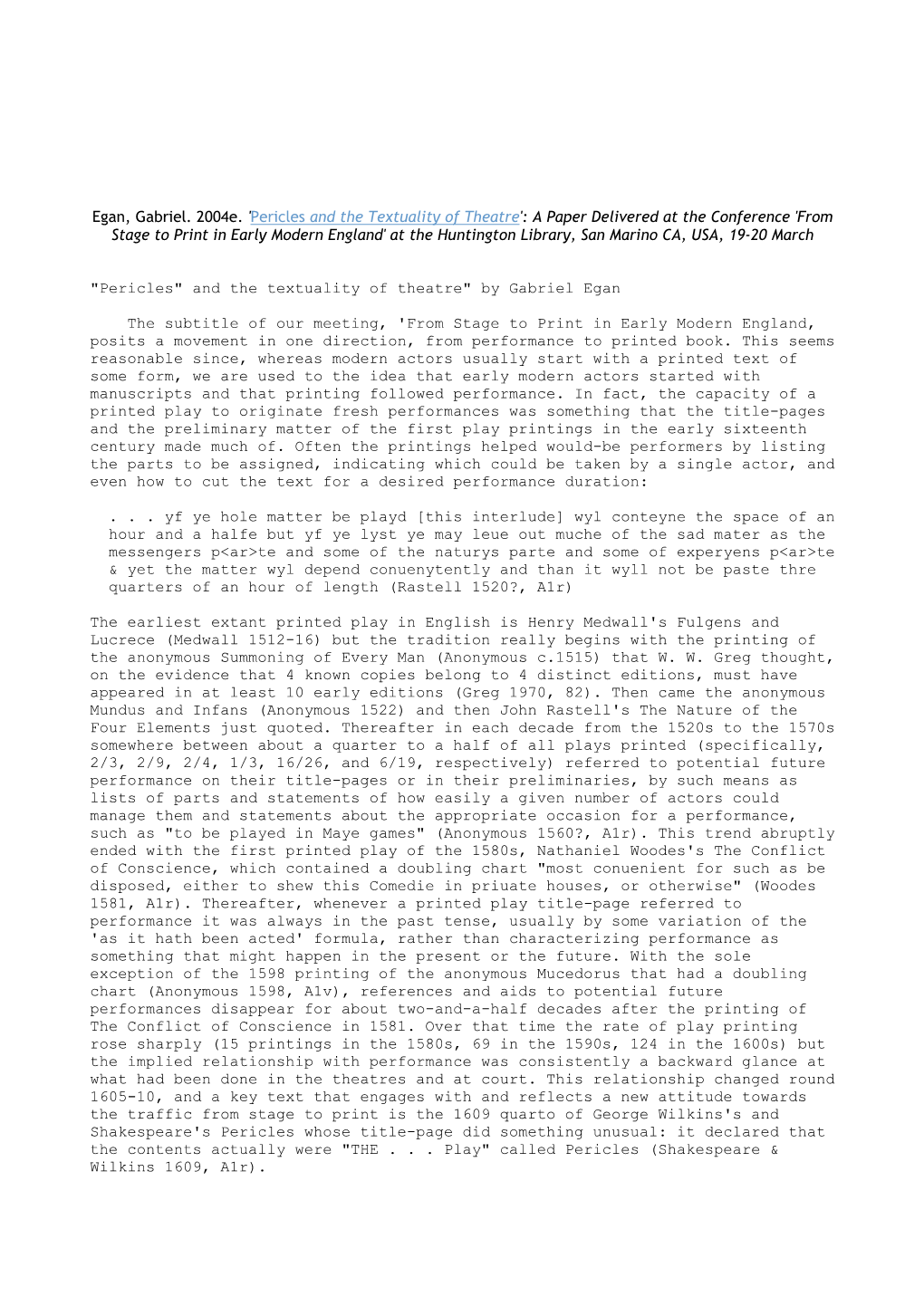 Egan, Gabriel. 2004E. 'Pericles and the Textuality of Theatre'