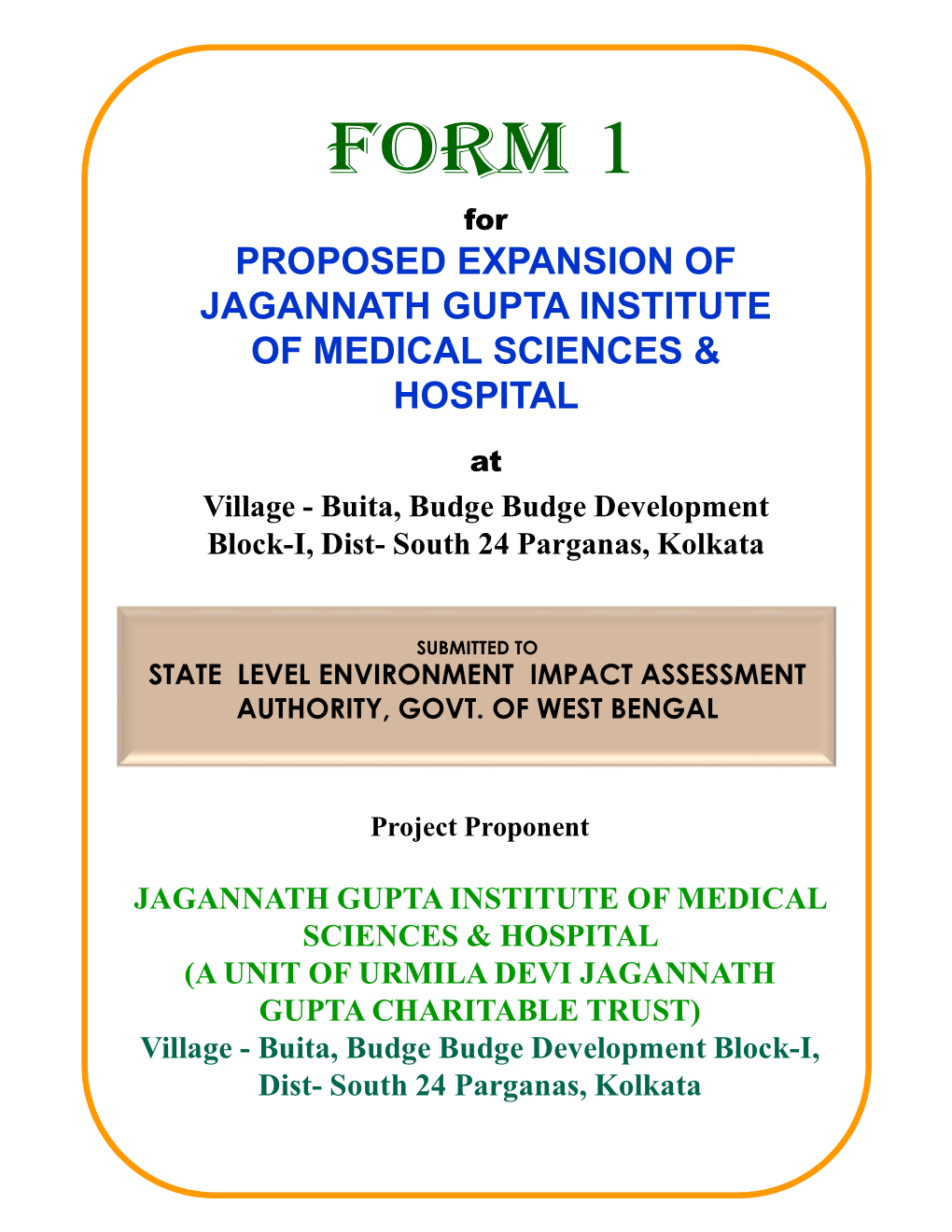 Proposed Expansion of Jagannath Gupta Institute of Medical Sciences & Hospital