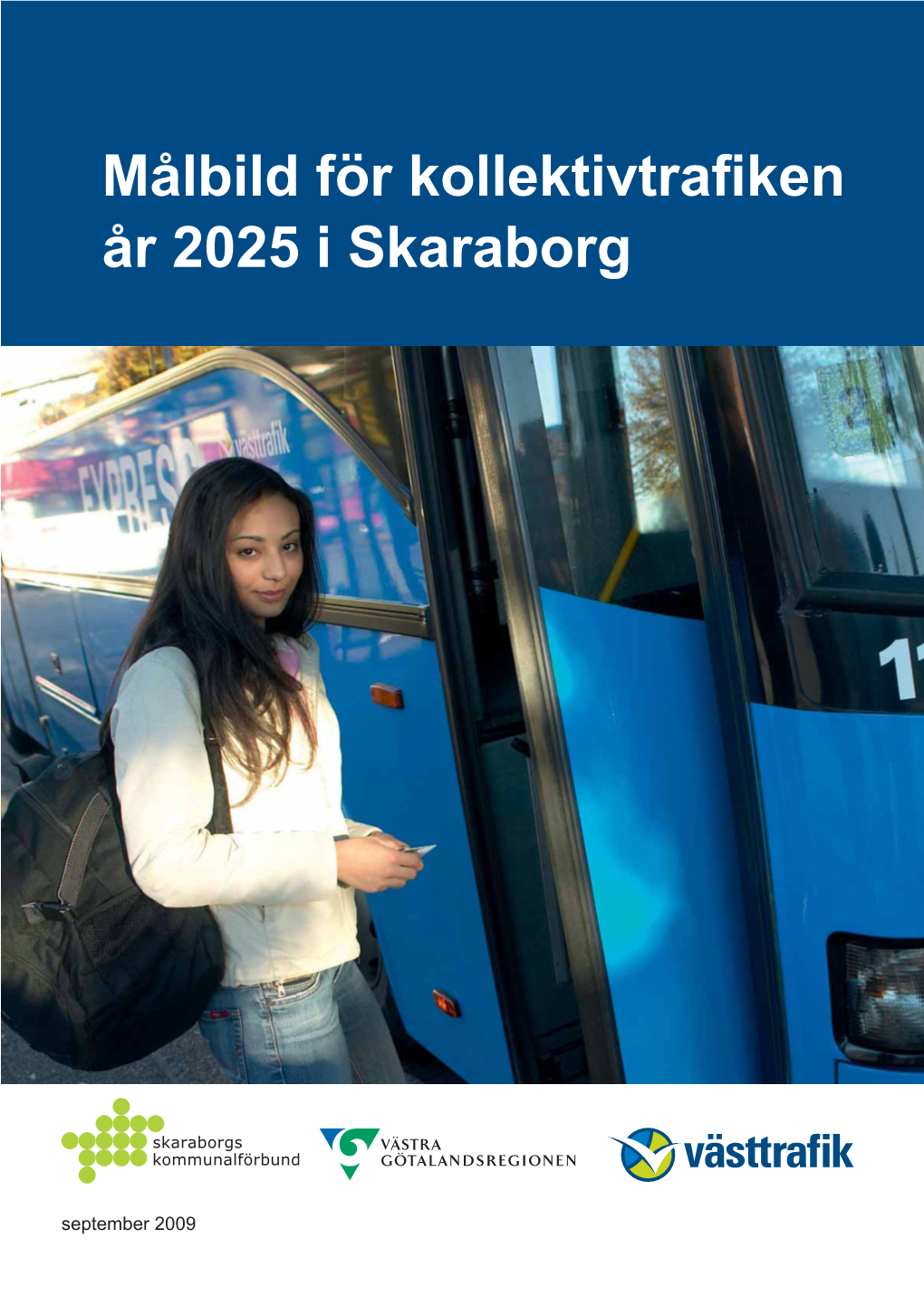 Målbild För Kollektivtrafiken År 2025 I Skaraborg