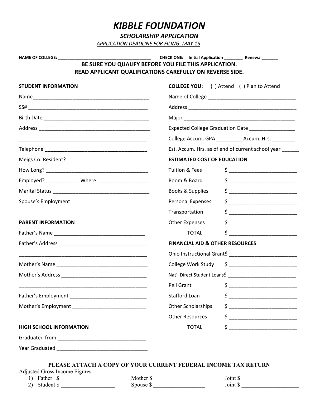 Kibble Foundation Scholarship Application Application Deadline for Filing: May 15