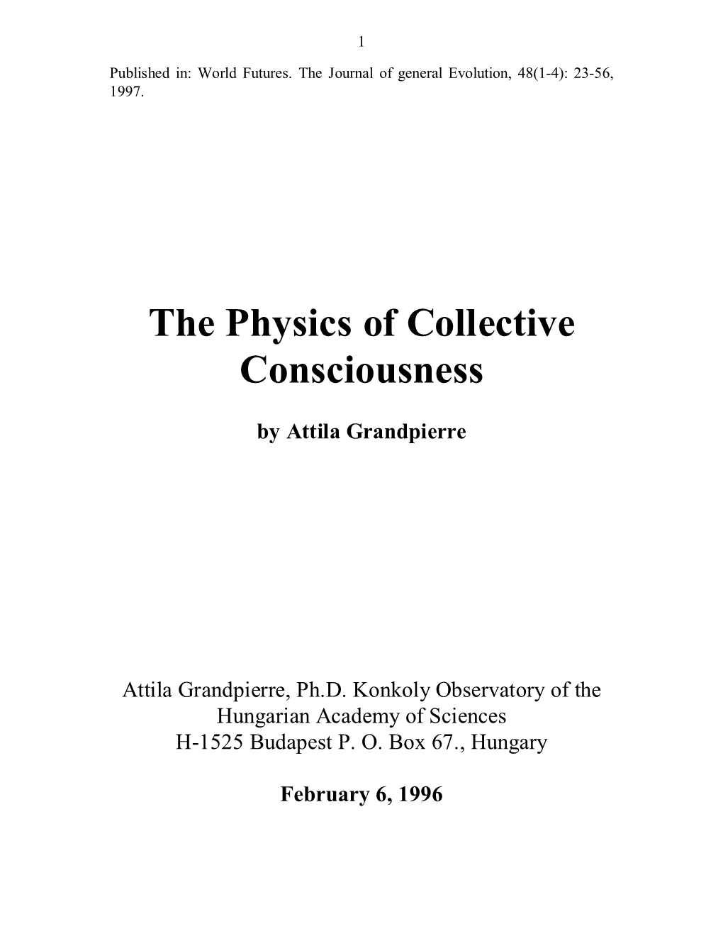 The Physics of Collective Consciousness