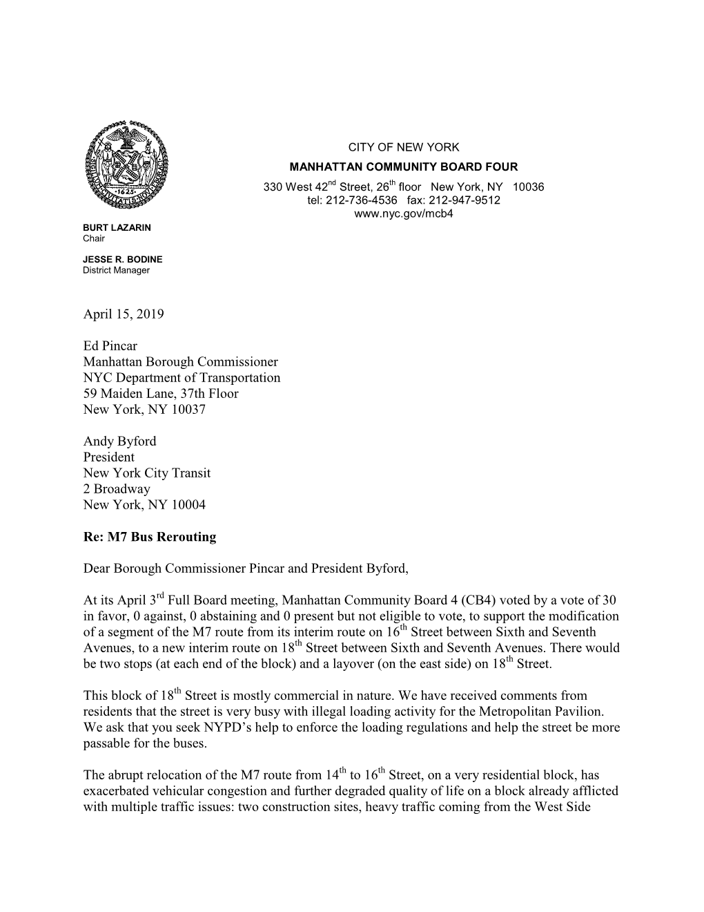 April 15, 2019 Ed Pincar Manhattan Borough Commissioner NYC Department of Transportation 59 Maiden Lane, 37Th Floor New York, NY