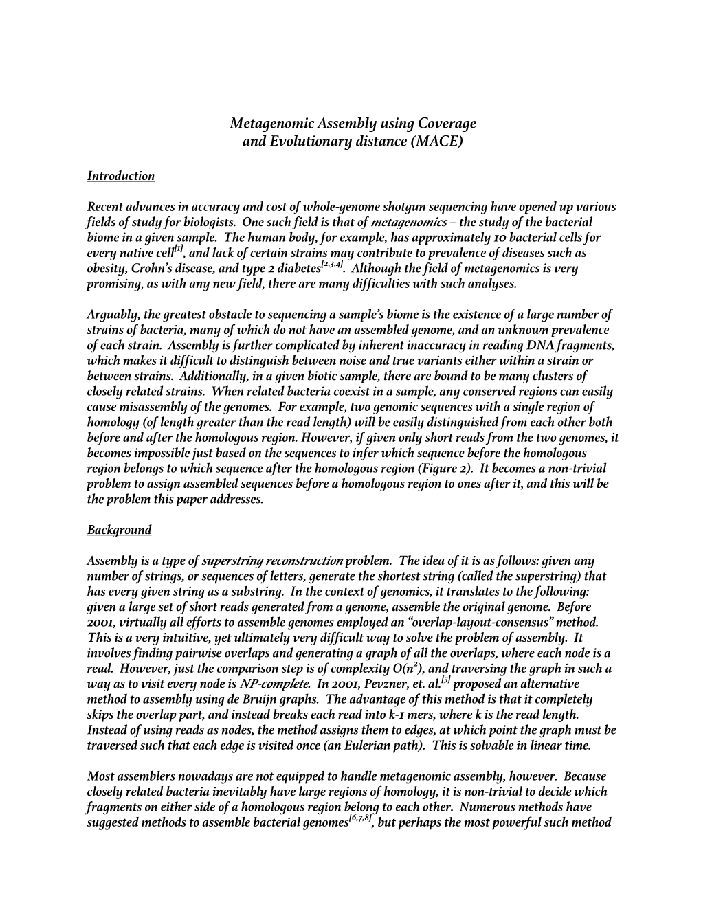 Metagenomic Assembly Using Coverage and Evolutionary Distance (MACE)