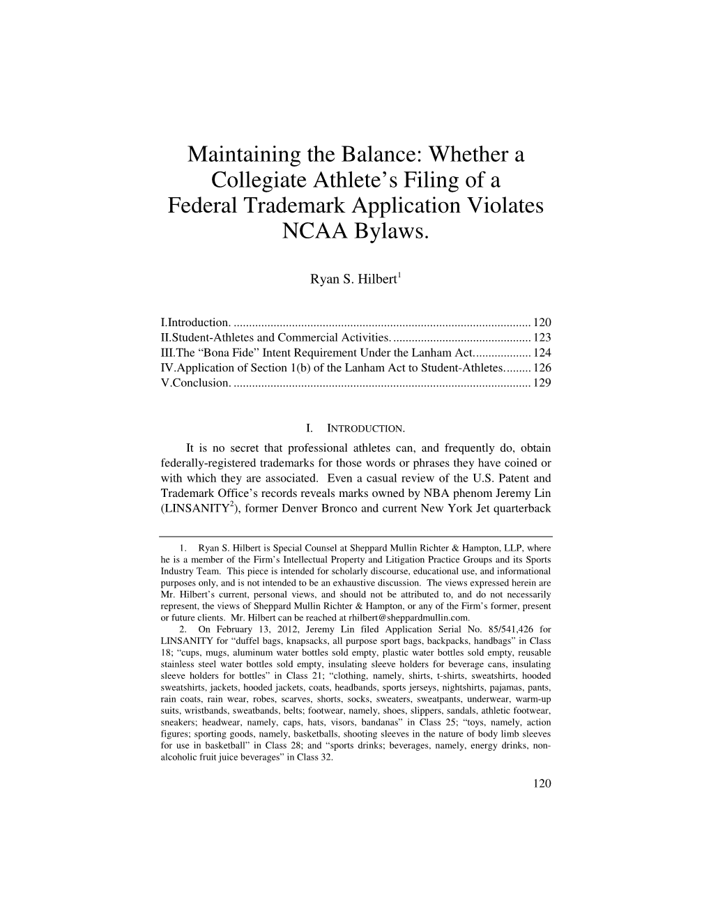 Maintaining the Balance: Whether a Collegiate Athlete’S Filing of a Federal Trademark Application Violates NCAA Bylaws