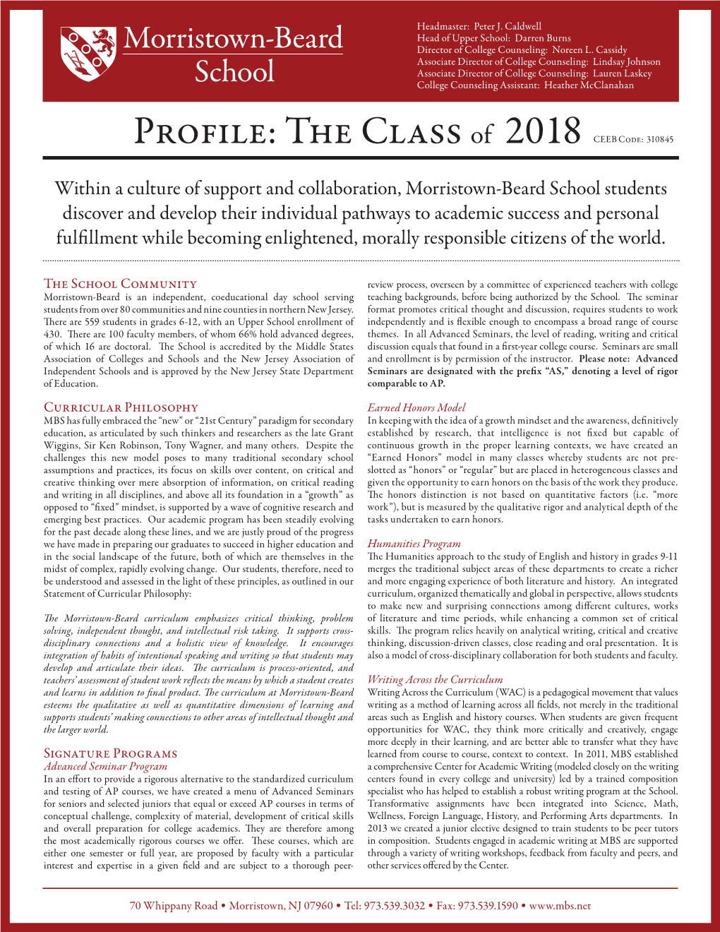 Profile: the Class of 2018 CEEB Code: 310845