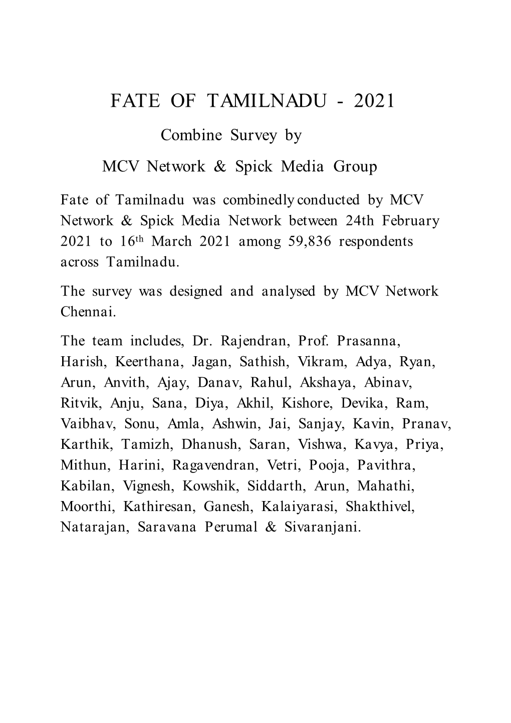 FATE of TAMILNADU - 2021 Combine Survey by MCV Network & Spick Media Group