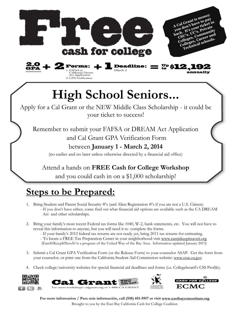 High School Seniors... Apply for a Cal Grant Or the NEW Middle Class Scholarship - It Could Be Your Ticket to Success!