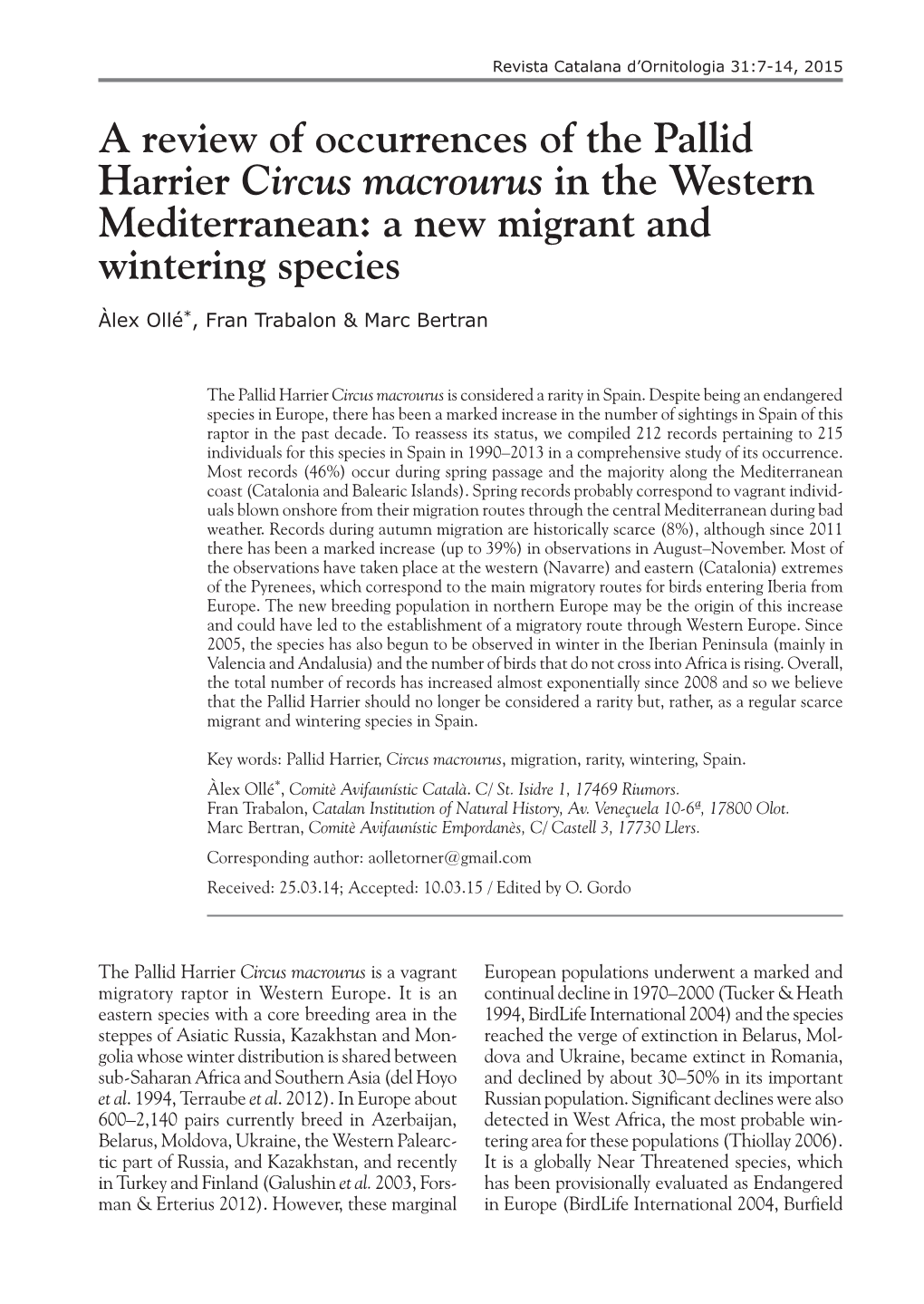 A Review of Occurrences of the Pallid Harrier Circus Macrourus in the Western Mediterranean: a New Migrant and Wintering Species