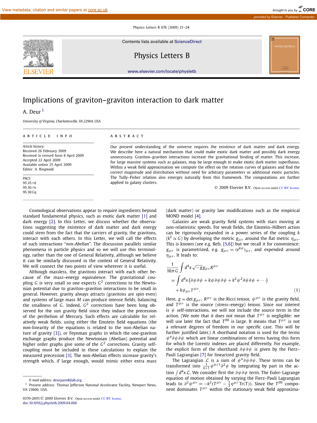 Implications of Graviton–Graviton Interaction to Dark Matter