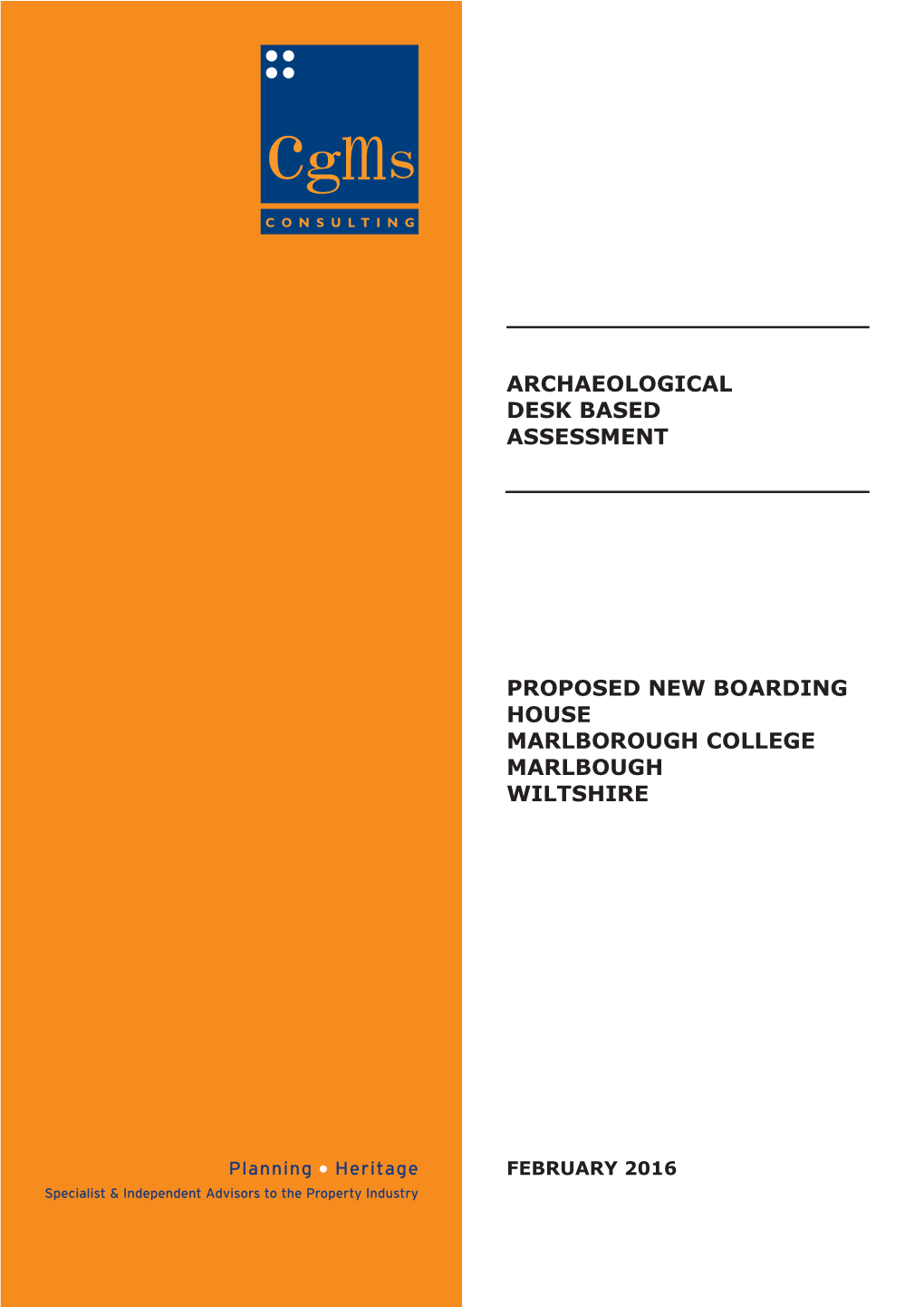 Archaeological Desk Based Assessment Proposed New Boarding House, Marlborough College, Marlborough, Wiltshire