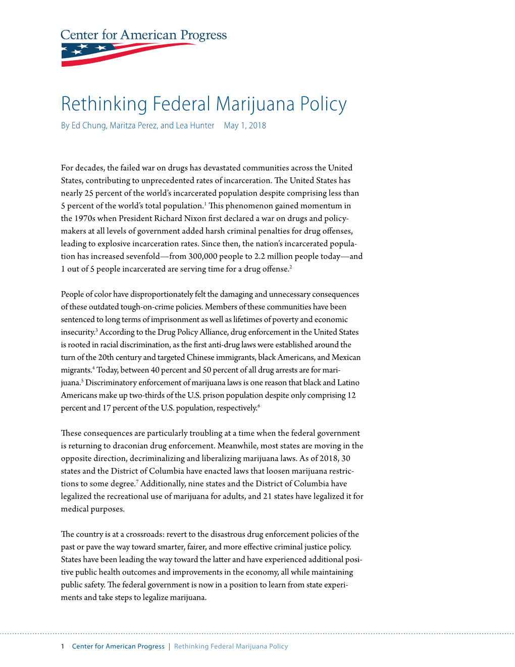 Rethinking Federal Marijuana Policy by Ed Chung, Maritza Perez, and Lea Hunter May 1, 2018