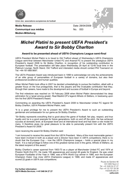 053: Michel Platini to Present UEFA Presidentˇs Award to Sir Bobby