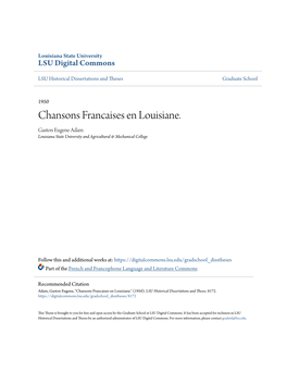 Chansons Francaises En Louisiane. Gaston Eugene Adam Louisiana State University and Agricultural & Mechanical College