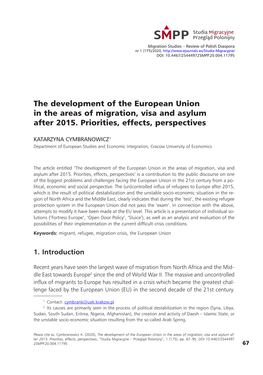 The Development of the European Union in the Areas of Migration, Visa and Asylum After 2015. Priorities, Effects, Perspectives