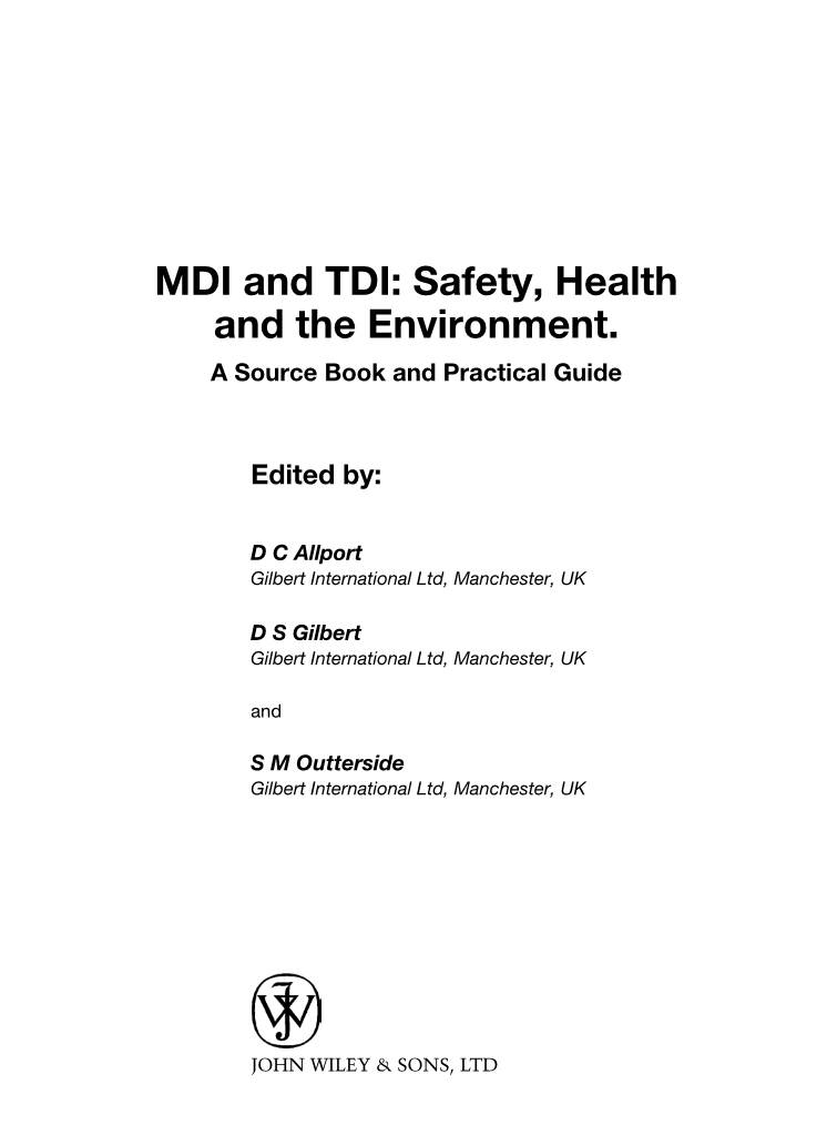 MDI and TDI: Safety, Health and the Environment. a Source Book and Practical Guide