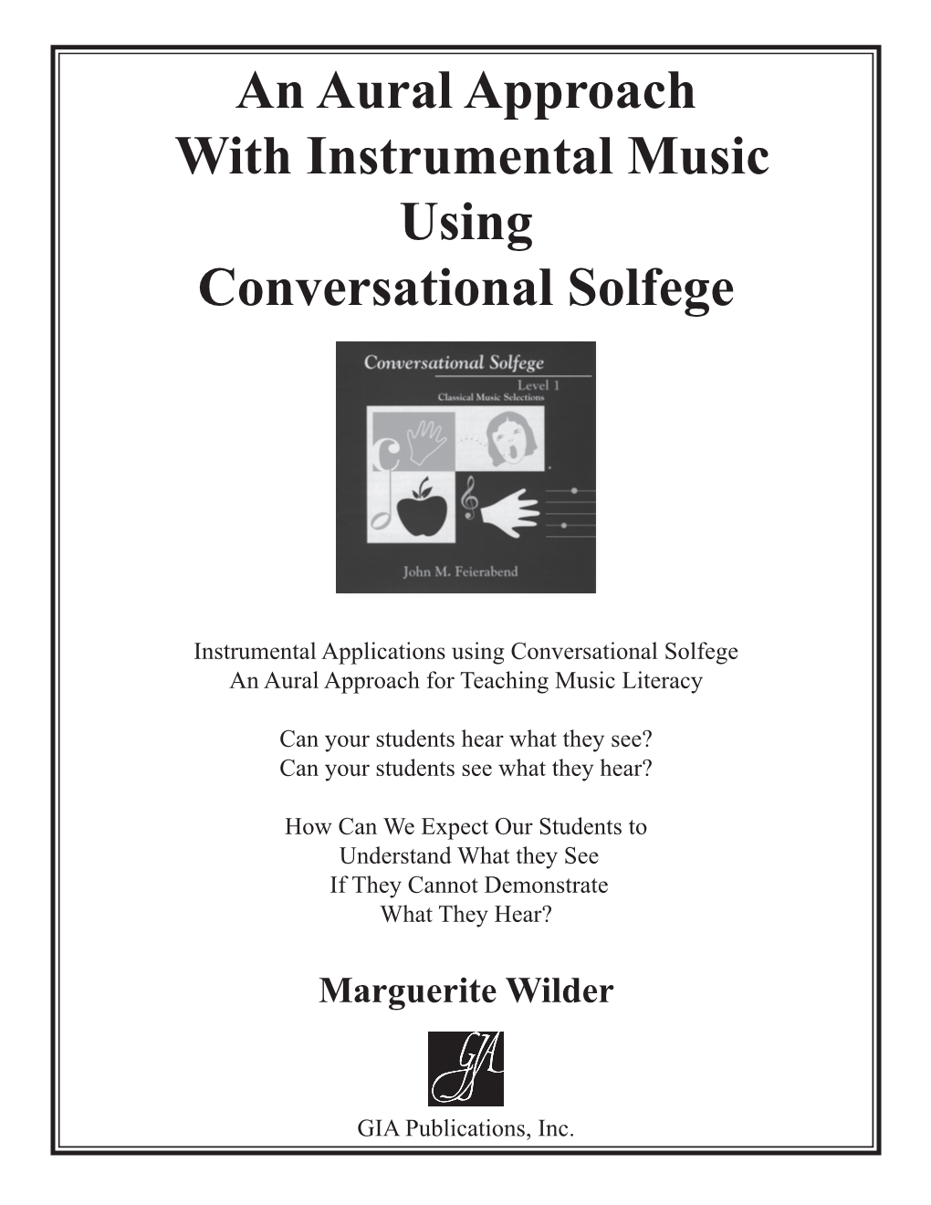 An Aural Approach with Instrumental Music Using Conversational Solfege