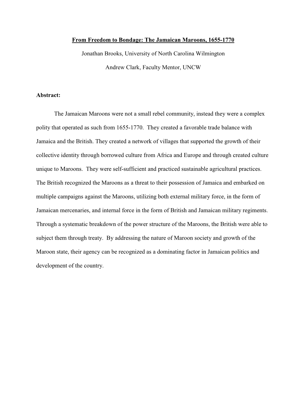 From Freedom to Bondage: the Jamaican Maroons, 1655-1770