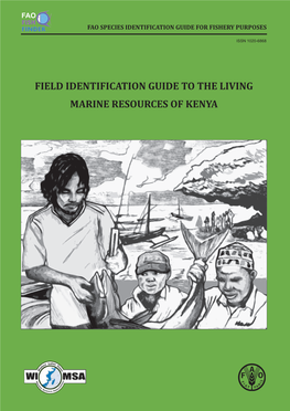 Field Identification Guide to the Living Marine Resources in Kenya