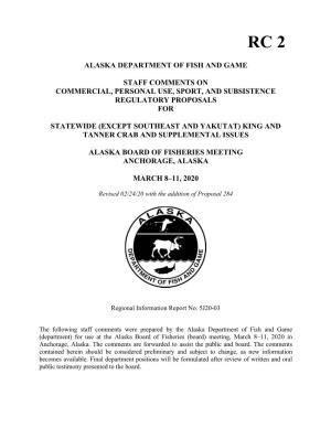 Alaska Department of Fish and Game Staff Comments on Commercial Regulatory Proposals for the Statewide King and Tanner Crab Meeting
