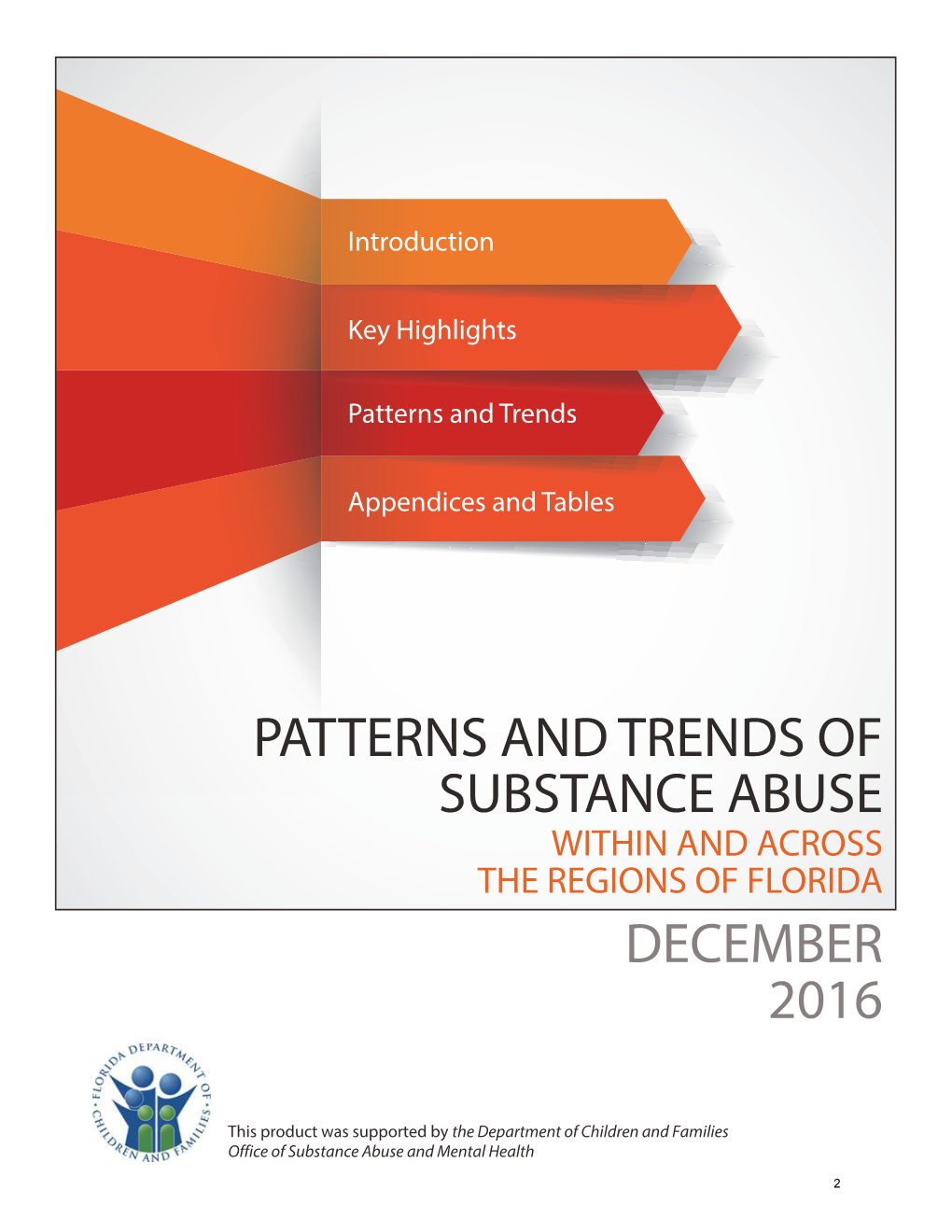 December 2016 Patterns and Trends of Substance Abuse