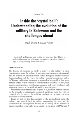 Inside the 'Crystal Ball': Understanding the Evolution of the Military in Botswana and the Challenges Ahead