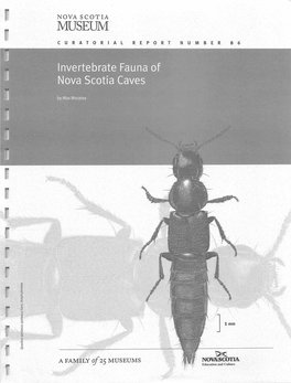 INVERTEBRATE FAUNA of NOVA SCOTIA CAVES R 1\Fax 1\Foseley, Research Associate, Nova Scotia Museum of Natural History