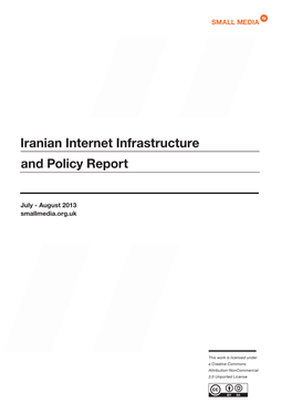 Iranian Internet Infrastructure and Policy Report