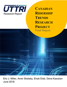 Canadian Ridership Trends Research Project, Final Report