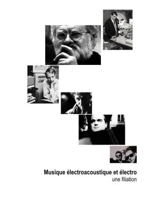 Musique Électroacoustique Et Électro Une Filiation