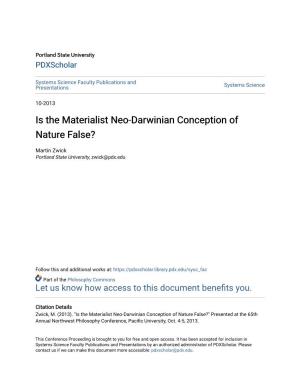 Is the Materialist Neo-Darwinian Conception of Nature False?