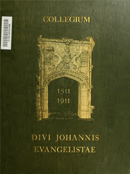 Collegium Divi Johannis Evangelistae, 1511-1911