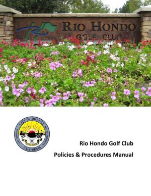 Rio Hondo Golf Club Policies & Procedures Manual
