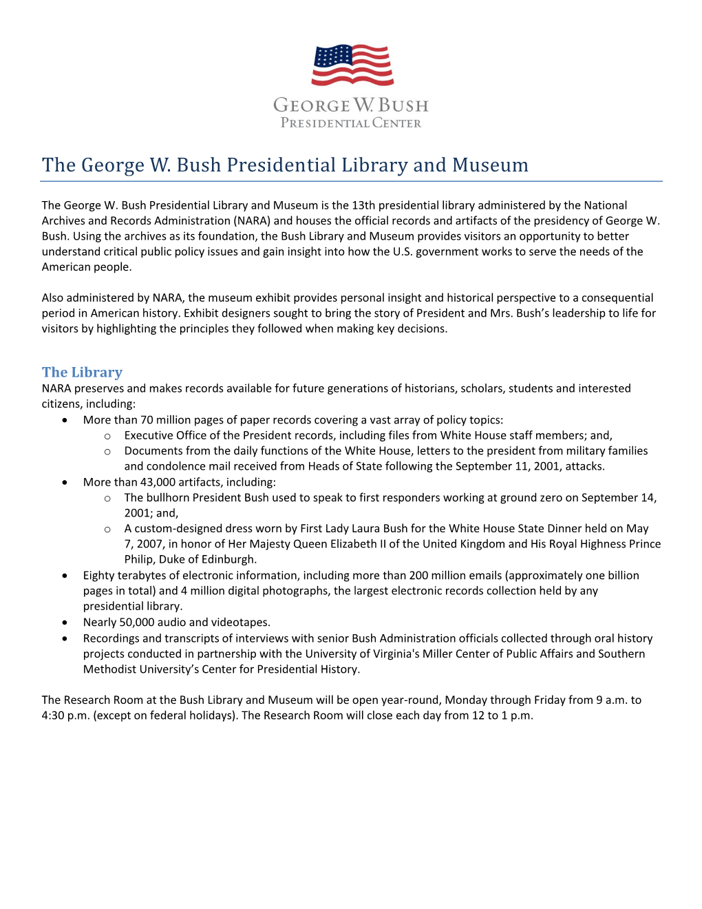 The George W. Bush Presidential Library and Museum