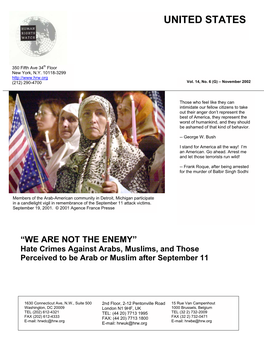 WE ARE NOT the ENEMY” Hate Crimes Against Arabs, Muslims, and Those Perceived to Be Arab Or Muslim After September 11