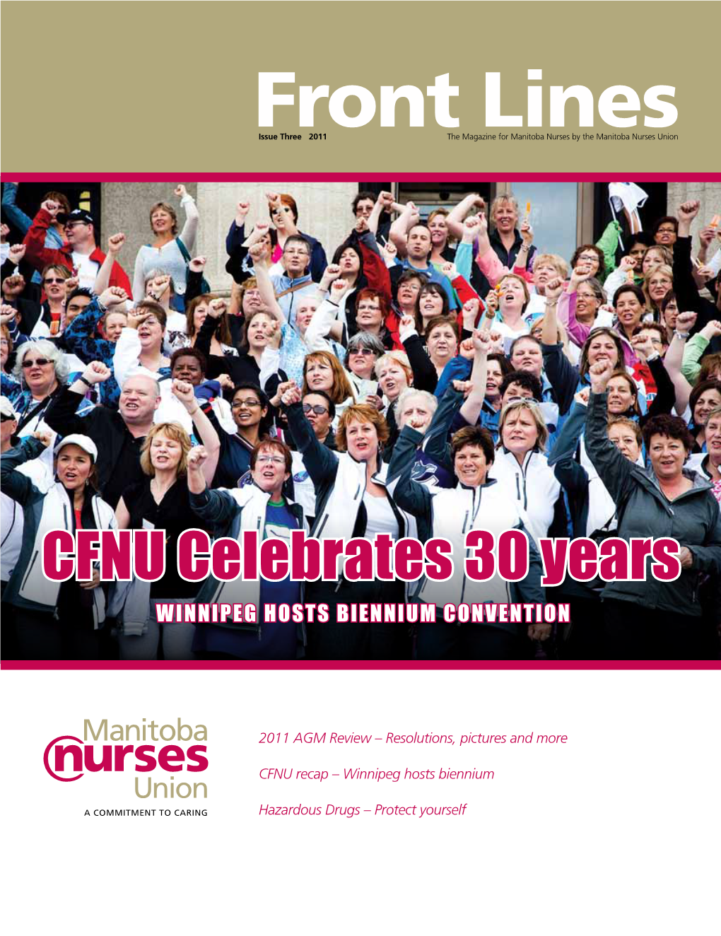 Front Lines Is Published by the Manitoba Nurses Union (MNU)