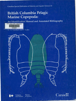 Copepoda: an Identification Manual and Annotated Bibliography DFO - Library / MPO - Bibliothèque 11111 1 11 111 11 1 21038891 G