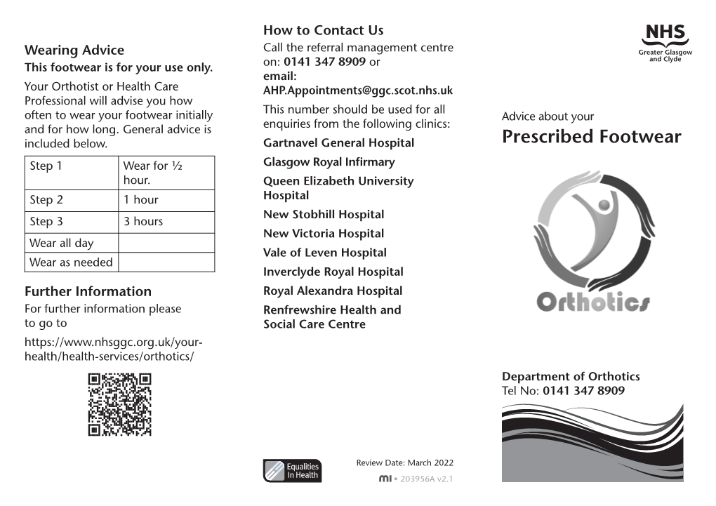 Prescribed Footwear Step 1 Wear for ½ Glasgow Royal Infirmary Hour