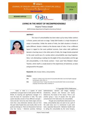 LIVING in the MIDST of INCOMPREHENSIBLE Anjana Treesa Joseph (Mphil Scholar,Department of English,University of Calicut)