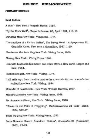 Selrect BIBLIOGRAPB:Ir PRIMARY SOURCE Saul Bellow a Thief- New York : Penguin Books, 1989. "By the Rock Wall", Harper'