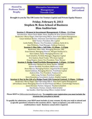 Friday, February 8, 2013 Stephen M. Ross School of Business Blau Auditorium