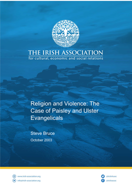Religion and Violence: the Case of Paisley and Ulster Evangelicals
