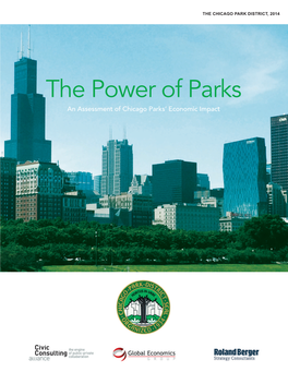 The Power of Parks an Assessment of Chicago Parks’ Economic Impact Table of Contents